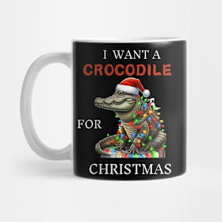 I Want A Crocodile For Christmas Xmas Crocodile for Kid Women Mug